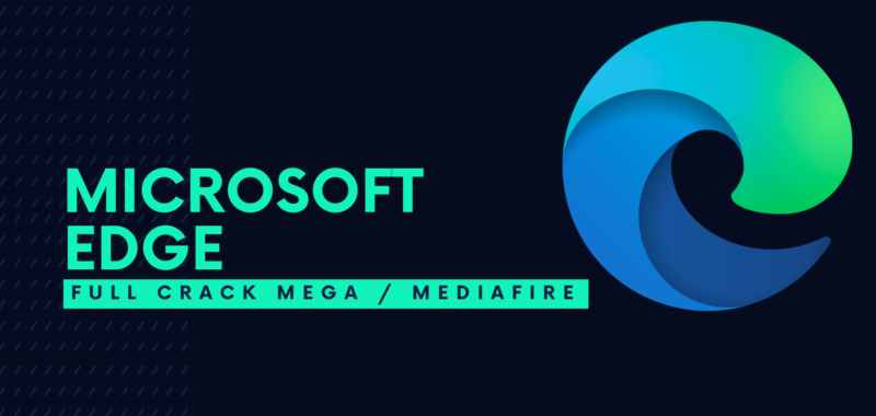 Microsoft Edge Full Descargar Gratis por Mega