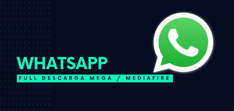 WhatsApp para PC y Windows descarga gratis por MEGA