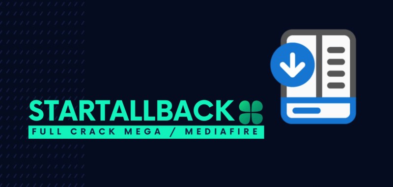 StartAllBack Full Descargar Gratis por Mega