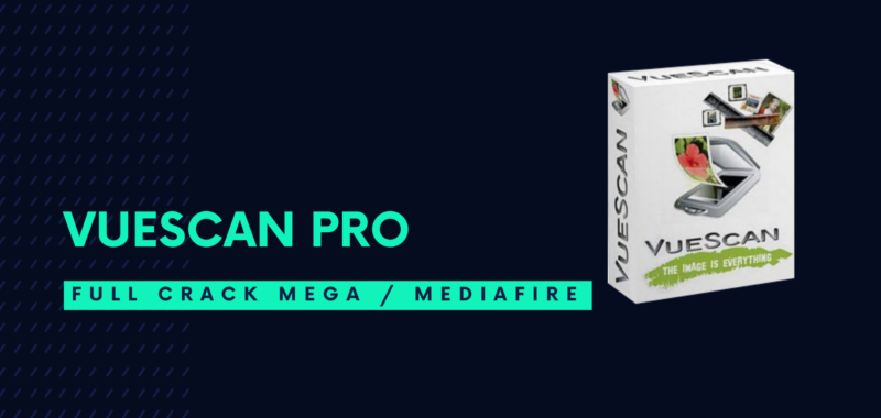 VueScan Professional Full descarga gratis MEGA