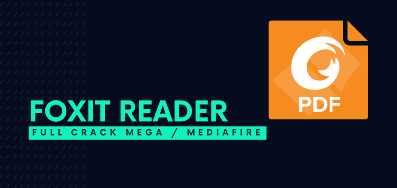 Foxit Reader Full Crack Descargar Gratis por Mega