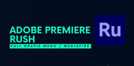 Adobe Premiere Rush Full Crack Descargar Gratis por Mega