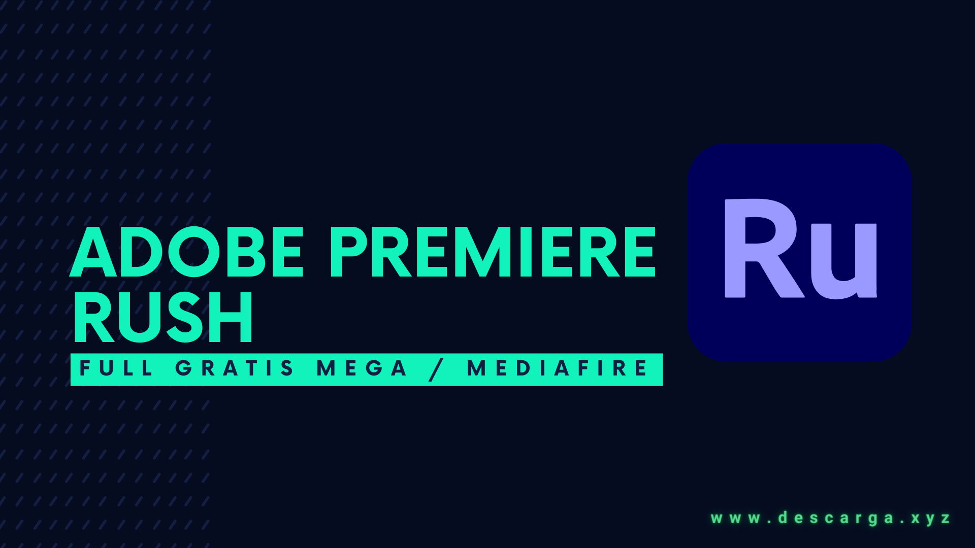 Adobe Premiere Rush Full Crack Descargar Gratis por Mega