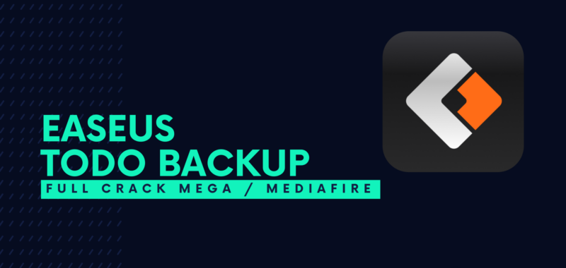 EaseUS Todo Backup Full Crack Descargar Gratis por Mega