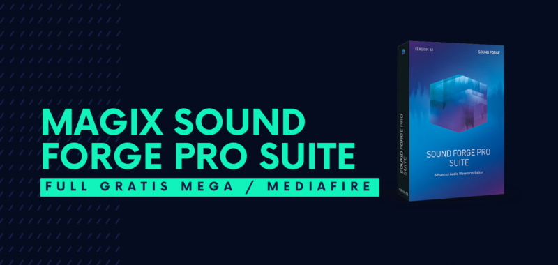 MAGIX SOUND FORGE Pro Suite Full Crack Descargar Gratis por Mega