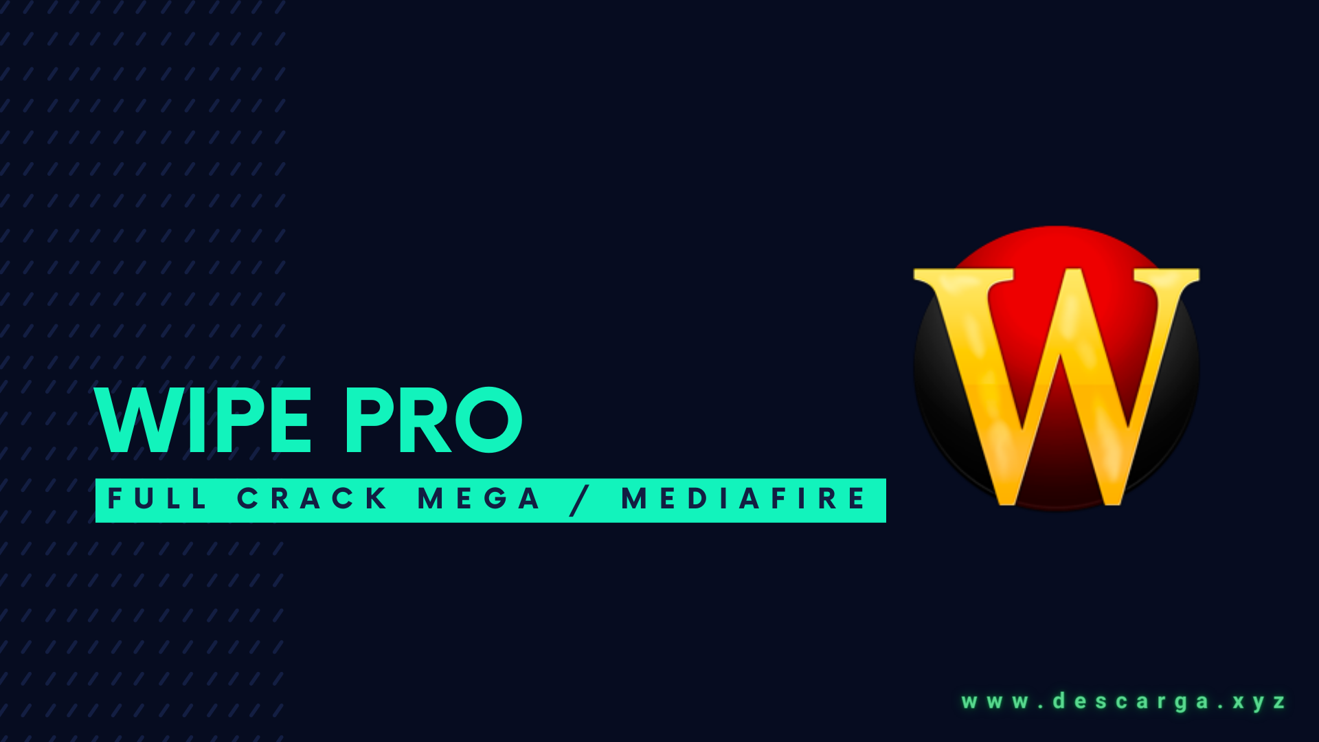 Wipe Pro Full Crack Descargar Gratis por Mega