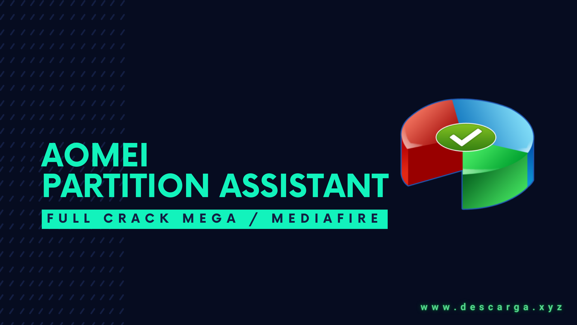 AOMEI Partition Assistant Full Crack Descargar Gratis por Mega