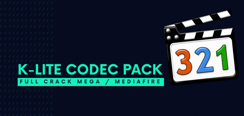 K-Lite Codec Pack Full Crack Descargar Gratis por Mega