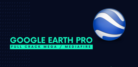 Google Earth Pro Full en Español – Imágenes Satelitales del Planeta en 3D MEGA