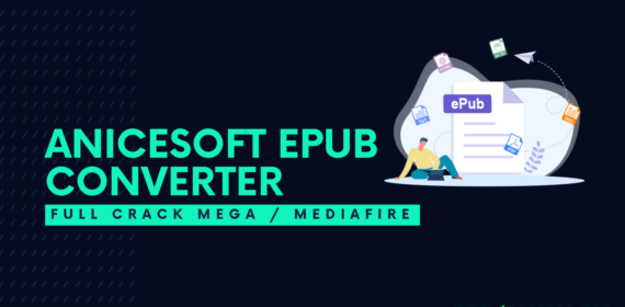 AniceSoft EPUB Converter Full en Español – Convierte EPUB, PDF, MOBI y Kindle MEGA