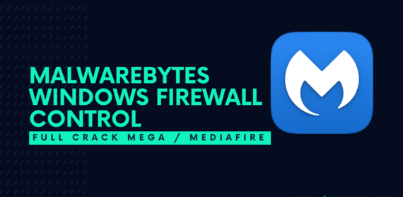 Malwarebytes Windows Firewall Control Full Crack Descargar Gratis por Mega