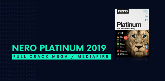 Nero Platinum 2021 Full en Español – Suite Multimedia 7 en 1 Graba, Edita y Convierte MEGA